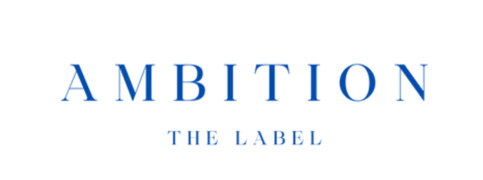 Ambition The Label